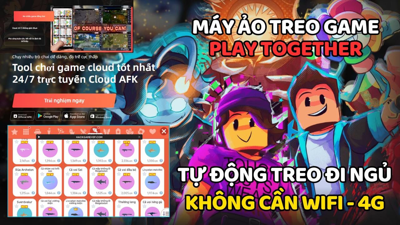 MÁY ẢO HỔ TRỢ TREO GAME