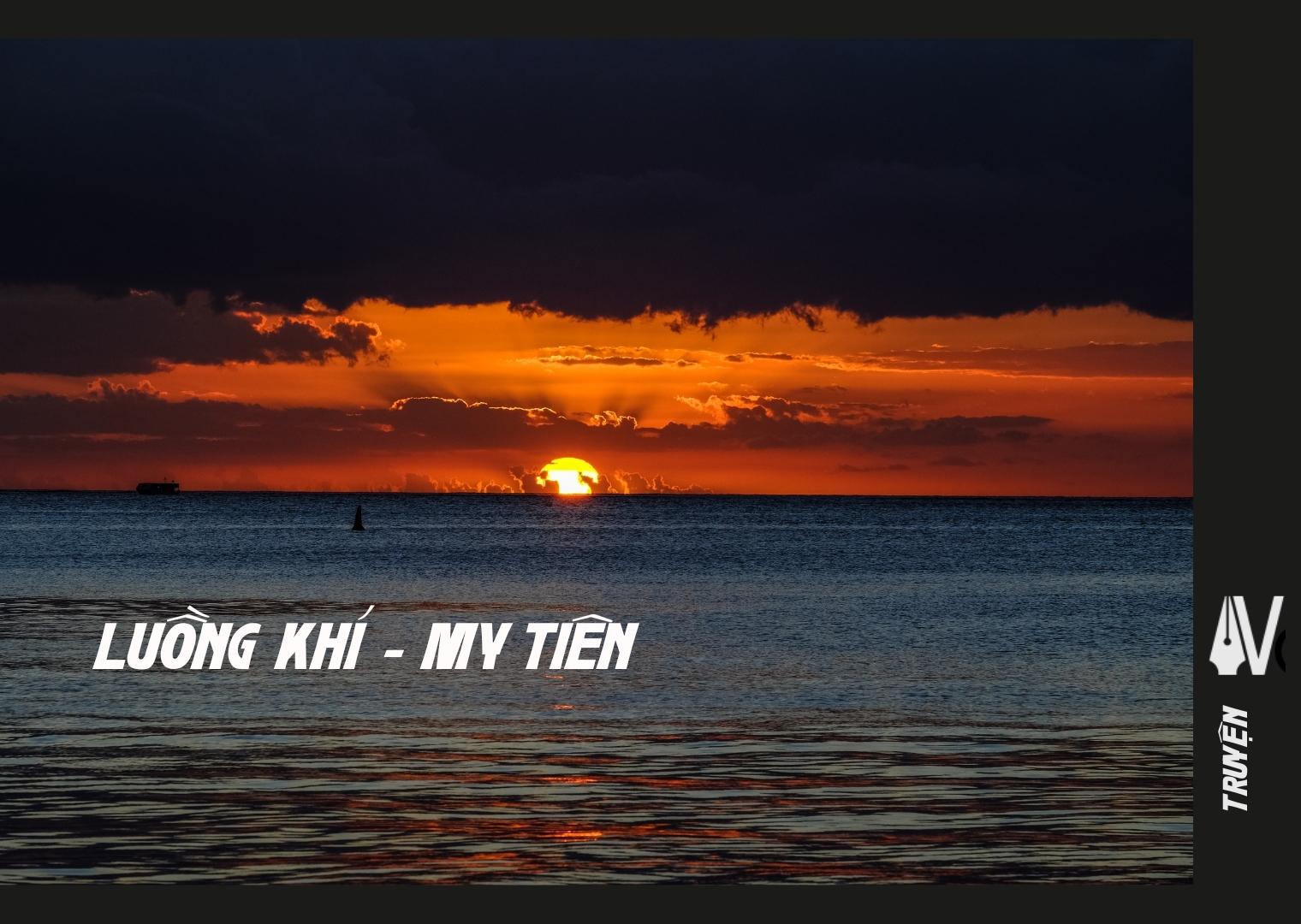 LUỒNG KHÍ (truyện ngắn – My Tiên)