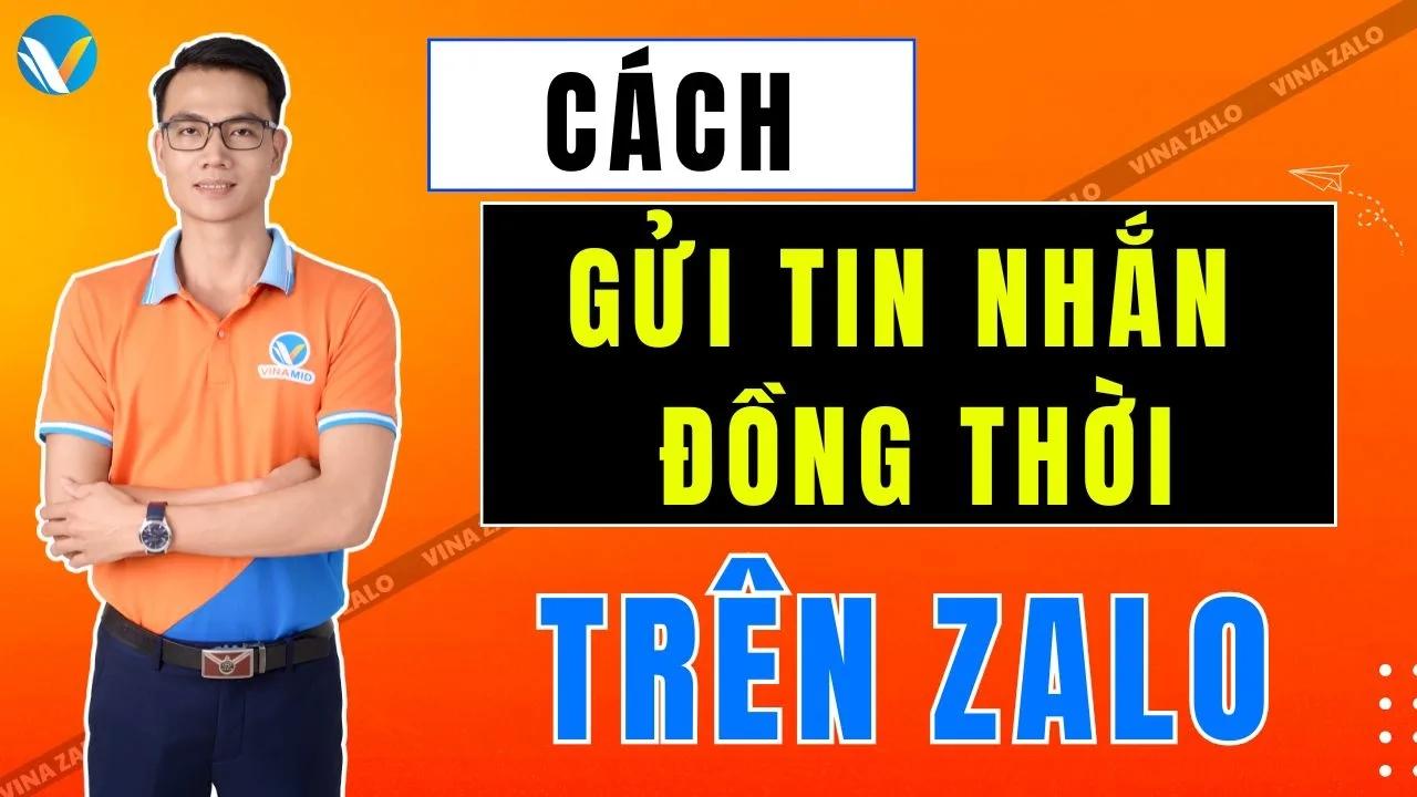 Cách gửi tin nhắn hàng loạt trên Zalo đơn giản và hiệu quả