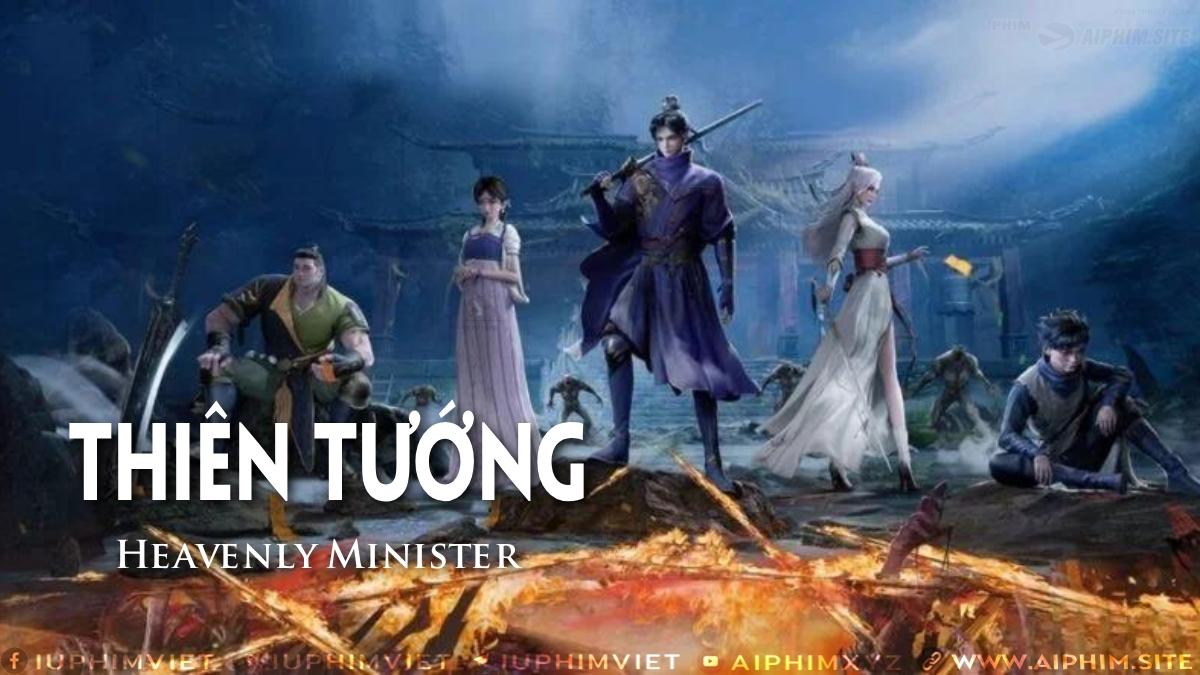 Thiên Tướng - Heavenly Minister (2025)