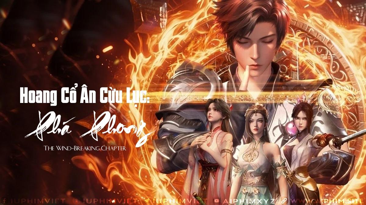 Hoang Cổ Ân Cừu Lục: Phá Phong - Enmity in the Primordial Wasteland: The Wind-Breaking Chapter (2025)