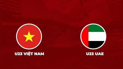 Soi kèo tài xỉu, phạt góc trận U23 Việt Nam vs U23 UAE, 22h30 ngày 16/01