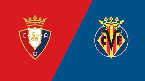 Soi kèo tài xỉu, phạt góc trận Osasuna vs Villarreal, 22h15 ngày 31/01