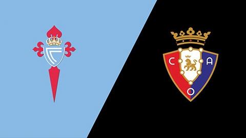 Soi kèo tài xỉu, phạt góc trận Celta Vigo vs Osasuna, 03h00 ngày 07/02