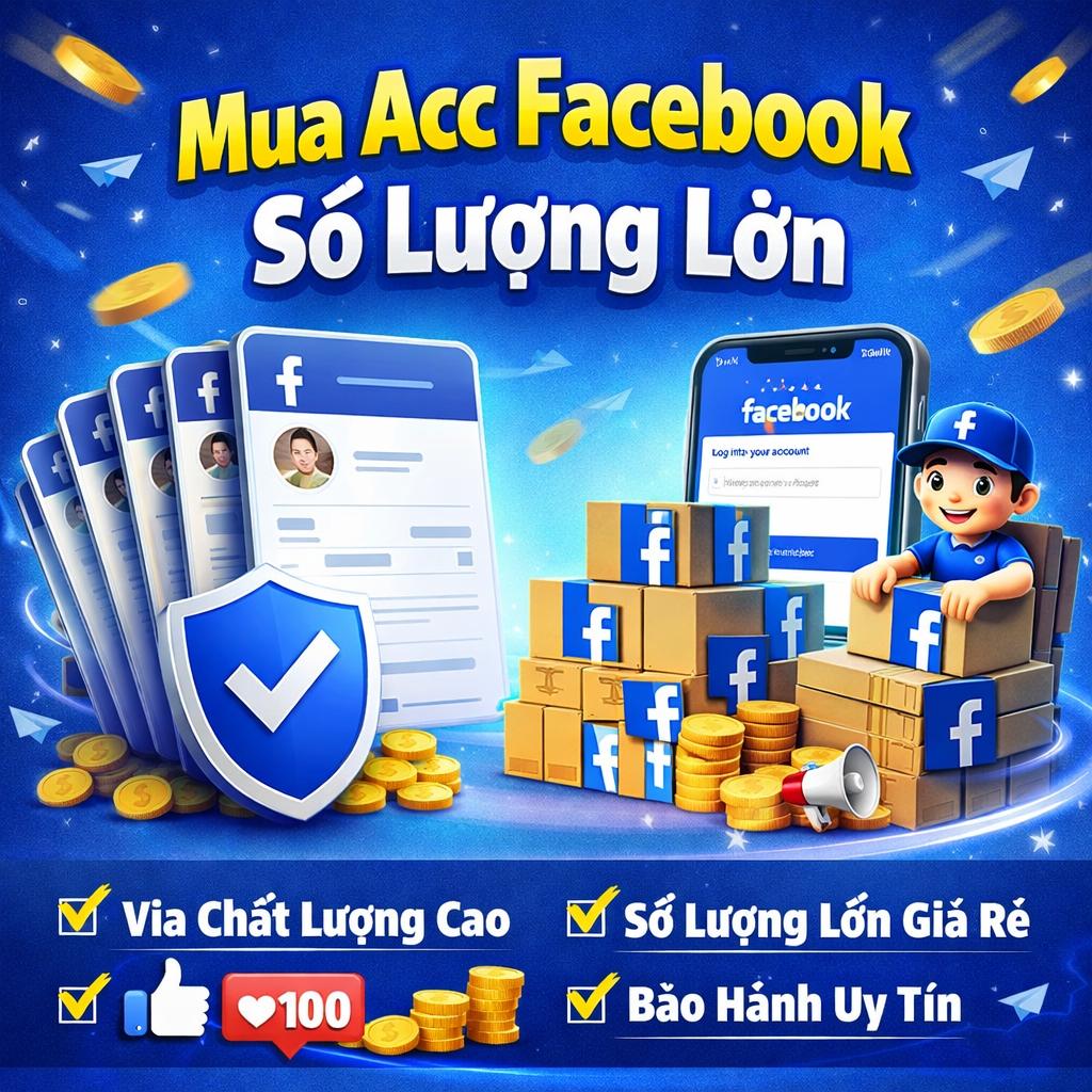 Mua acc Facebook số lượng lớn là gì