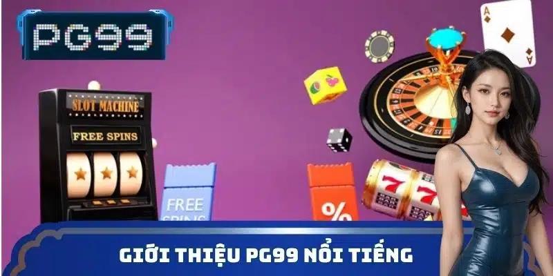 gioi-thieu-pg99-noi-tieng.jpg.webp