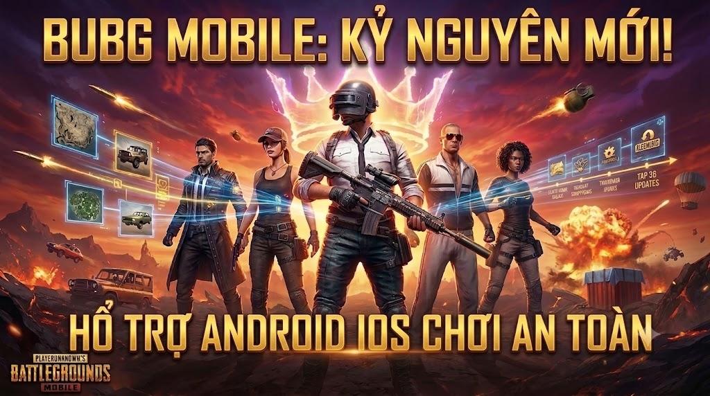 [HỔ TRỢ] BUBG MOBILE